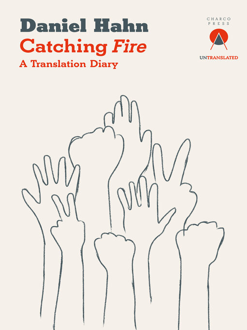 Title details for Catching Fire by Daniel Hahn - Available